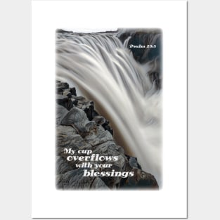 My cup overflows with your Blessings Posters and Art